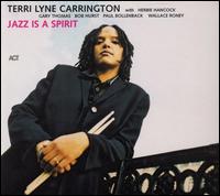 Terri Lyne Carrington - Jazz Is a Spirit lyrics