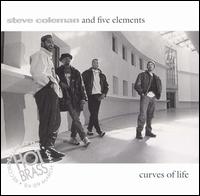 Steve Coleman - Curves of Life lyrics