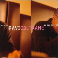 Ravi Coltrane - From the Round Box lyrics