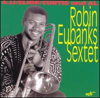 Robin Eubanks - 4:JJ/Slide/Curtis & Al lyrics