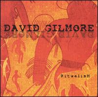 David Gilmore - Ritualism lyrics