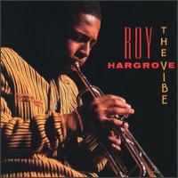 Roy Hargrove - The Vibe lyrics