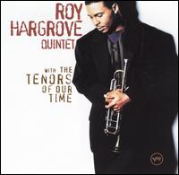 Roy Hargrove - With the Tenors of Our Time lyrics
