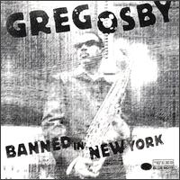 Greg Osby - Banned in New York lyrics