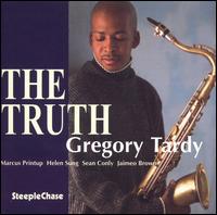 Greg Tardy - The Truth lyrics