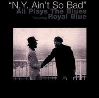 Rashied Ali - NY Ain't So Bad: Ali Plays the Blues lyrics