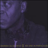 Rashied Ali - No One In Particular lyrics