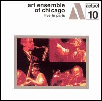 The Art Ensemble of Chicago - Live in Paris lyrics