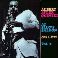 Albert Ayler - At Slug's Saloon, Vol. 2 [live] lyrics