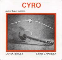 Derek Bailey - Cyro lyrics
