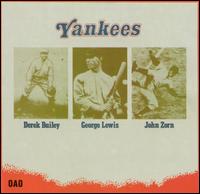 Derek Bailey - Yankees lyrics