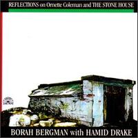 Borah Bergman - Reflections on Ornette Coleman and the Stone ... lyrics