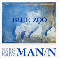 Borah Bergman - Blue Zoo lyrics
