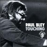 Paul Bley - Touching lyrics