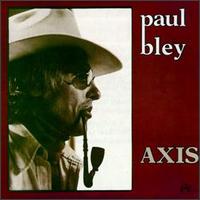 Paul Bley - Axis lyrics