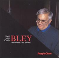 Paul Bley - Plays Carla Bley lyrics