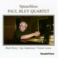 Paul Bley - Speachless lyrics