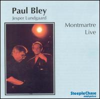 Paul Bley - Montmartre Live lyrics