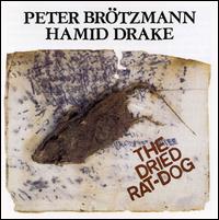 Peter Brtzmann - Dried Rat Dog lyrics