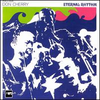 Don Cherry - Eternal Rhythm [live] lyrics