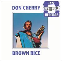 Don Cherry - Brown Rice lyrics
