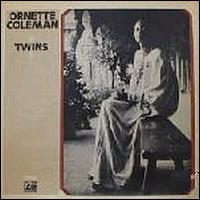 Ornette Coleman - Twins lyrics