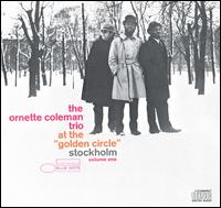 Ornette Coleman - At the "Golden Circle" in Stockholm, Vol. 1 [live] lyrics