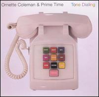Ornette Coleman - Tone Dialing lyrics