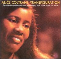 Alice Coltrane - Transfiguration [live] lyrics