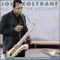 John Coltrane - John Coltrane and the Jazz Giants lyrics