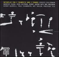 John Coltrane - Interplay for 2 Trumpets and 2 Tenors lyrics