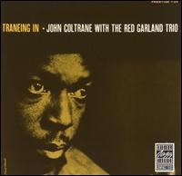 John Coltrane - Traneing In lyrics