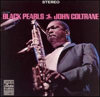 John Coltrane - Black Pearls lyrics