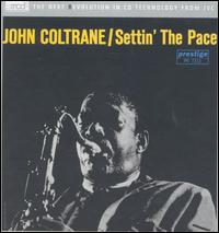 John Coltrane - Settin' the Pace lyrics