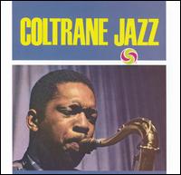 John Coltrane - Coltrane Jazz lyrics