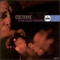John Coltrane - Live at the Village Vanguard lyrics