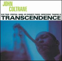 John Coltrane - Transcendence lyrics