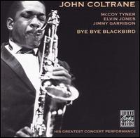 John Coltrane - Bye Bye Blackbird lyrics
