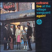 John Coltrane - Live at the Village Vanguard Again! lyrics