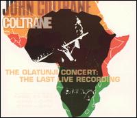 John Coltrane - The Olatunji Concert: The Last Live Recording lyrics