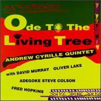 Andrew Cyrille - Ode to the Living Tree lyrics