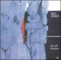 Bill Dixon - Sons of Sisyphus lyrics