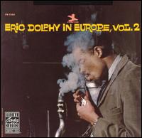 Eric Dolphy - Eric Dolphy in Europe, Vol. 2 [live] lyrics