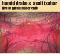 Hamid Drake - Live at Glenn Miller Caf? lyrics