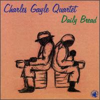 Charles Gayle - Daily Bread lyrics