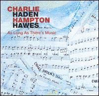 Charlie Haden - As Long as There's Music lyrics