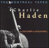 Charlie Haden - The Montreal Tapes, Vol. 2 [live] lyrics