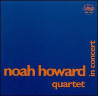 Noah Howard - In Concert [live] lyrics