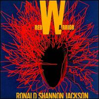 Ronald Shannon Jackson - Red Warrior lyrics