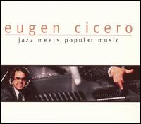 Eugen Cicero - Jazz Meets Popular Music lyrics